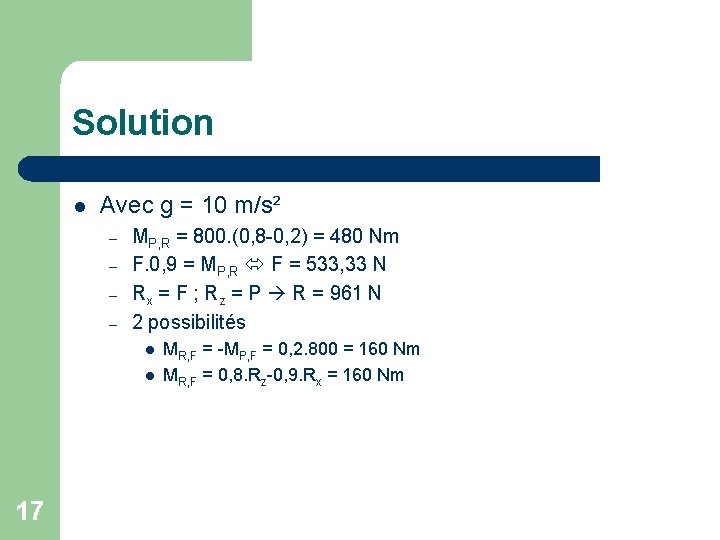 Solution l Avec g = 10 m/s² – – MP, R = 800. (0,