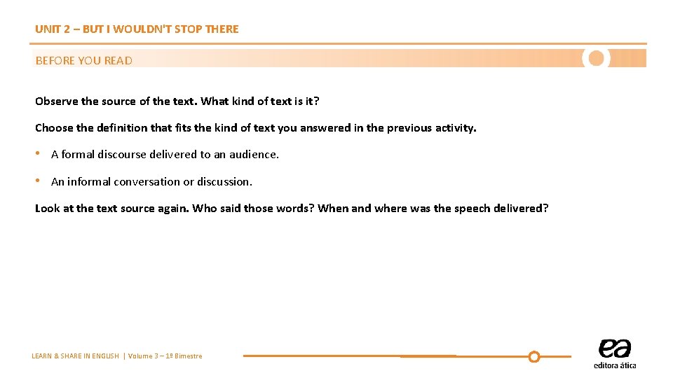 UNIT 2 – BUT I WOULDN'T STOP THERE BEFORE YOU READ Observe the source