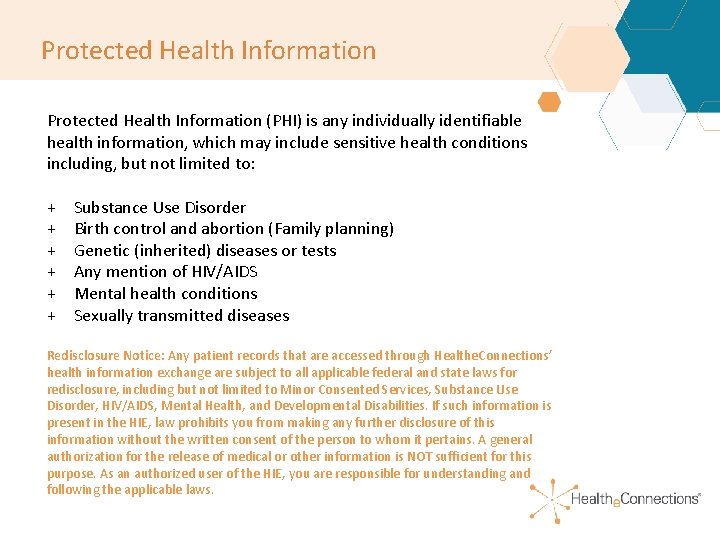 Protected Health Information (PHI) is any individually identifiable health information, which may include sensitive Protected Health Information (PHI) is any individually identifiable health information, which may include sensitive