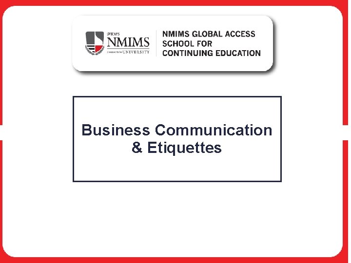 Business Communication & Etiquettes 
