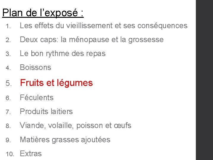 Plan de l’exposé : 1. Les effets du vieillissement et ses conséquences 2. Deux Plan de l’exposé : 1. Les effets du vieillissement et ses conséquences 2. Deux