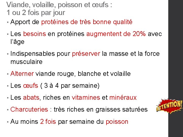 Viande, volaille, poisson et œufs : 1 ou 2 fois par jour • Apport