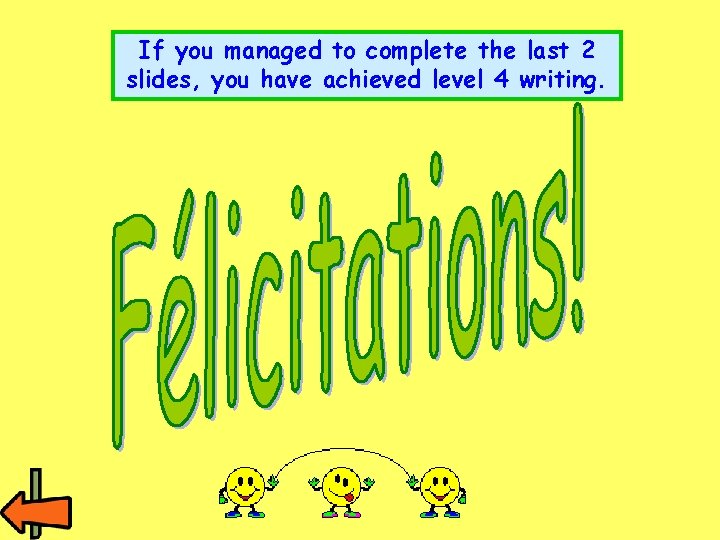 If you managed to complete the last 2 slides, you have achieved level 4