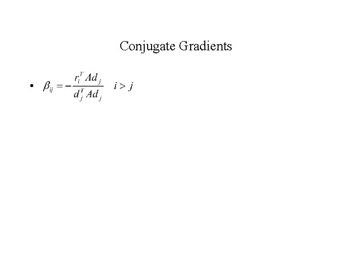 Conjugate Gradients • 