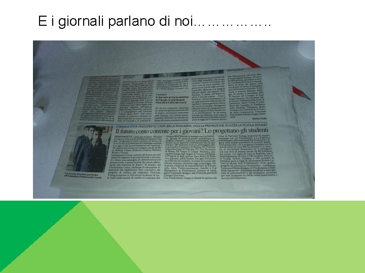 E i giornali parlano di noi……………. . 