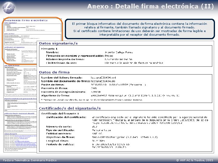 Anexo : Detalle firma electrónica (II) El primer bloque informativo del documento de firma