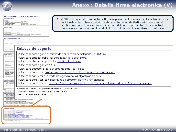 Anexo : Detalle firma electrónica (V) En el último bloque del documento de firma