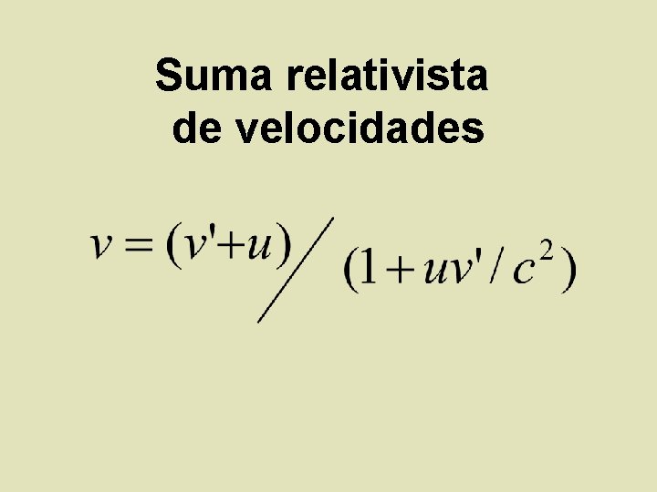 Suma relativista de velocidades 