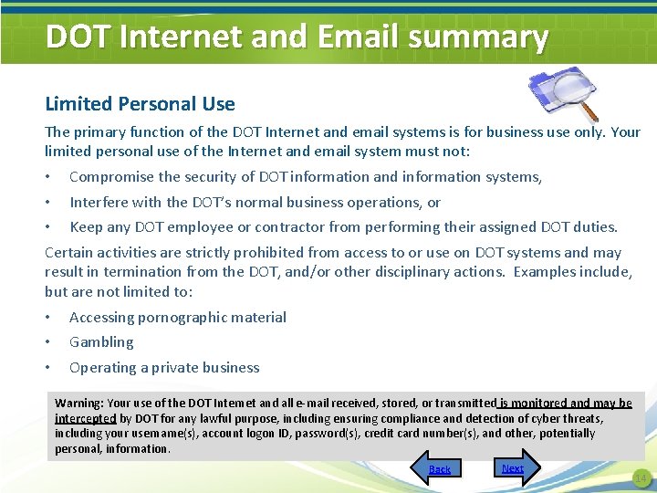 DOT Internet and Email summary Limited Personal Use The primary function of the DOT