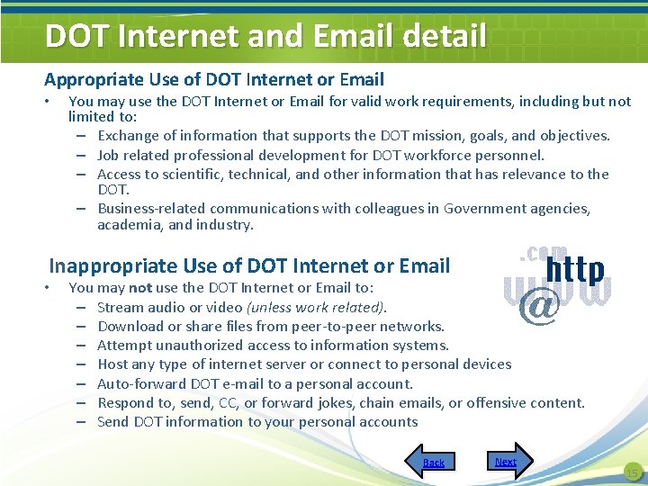 DOT Internet and Email detail Appropriate Use of DOT Internet or Email • You