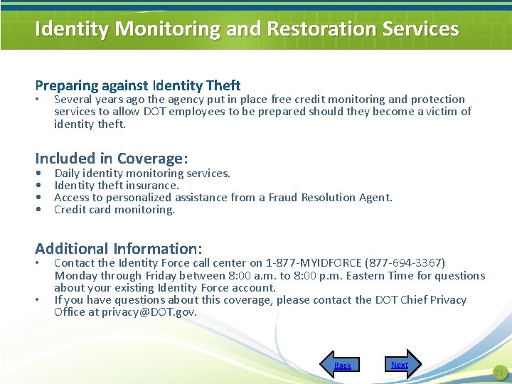 Identity Monitoring and Restoration Services Preparing against Identity Theft • Several years ago the