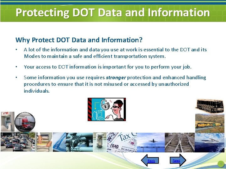 Protecting DOT Data and Information Why Protect DOT Data and Information? • A lot