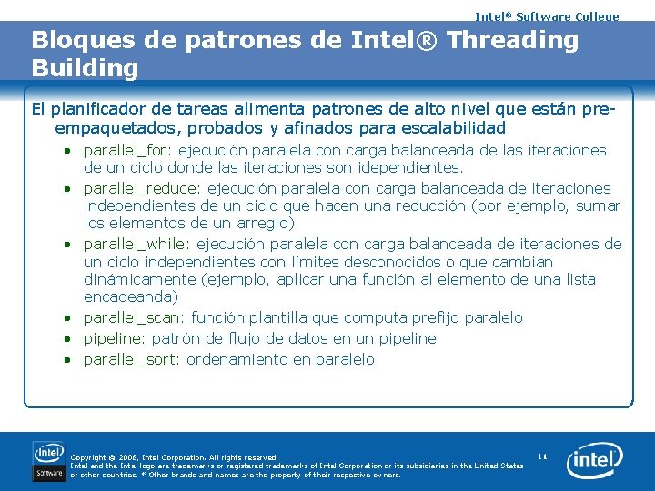 Intel® Software College Bloques de patrones de Intel® Threading Building El planificador de tareas