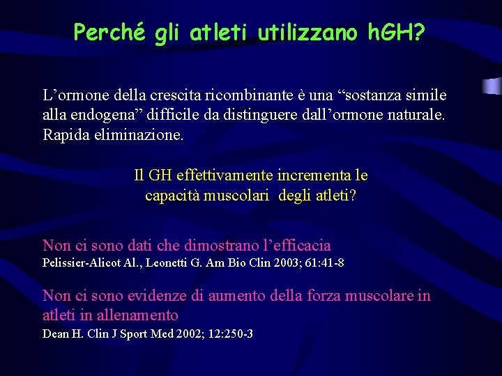 Perché gli atleti utilizzano h. GH? L’ormone della crescita ricombinante è una “sostanza simile