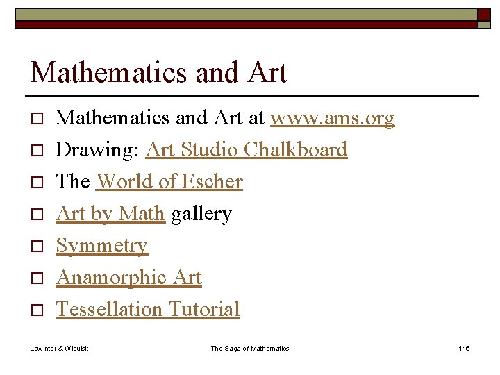 Mathematics and Art o o o o Mathematics and Art at www. ams. org