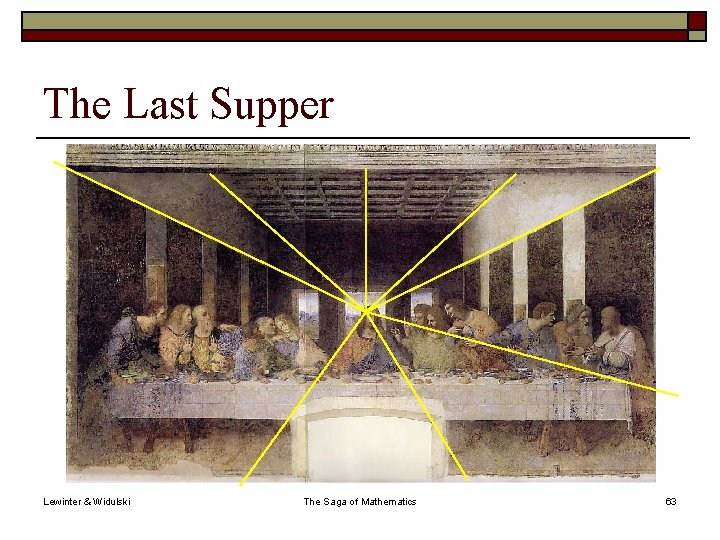 The Last Supper Lewinter & Widulski The Saga of Mathematics 63 