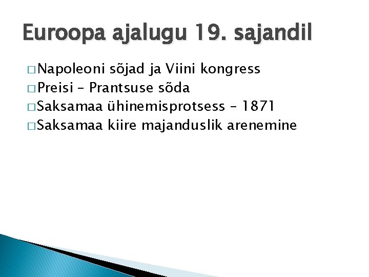 Euroopa ajalugu 19. sajandil � Napoleoni sõjad ja Viini kongress � Preisi – Prantsuse