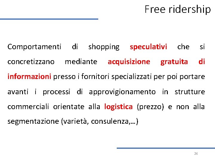 Free ridership Comportamenti concretizzano di shopping mediante speculativi acquisizione che si gratuita di informazioni Free ridership Comportamenti concretizzano di shopping mediante speculativi acquisizione che si gratuita di informazioni