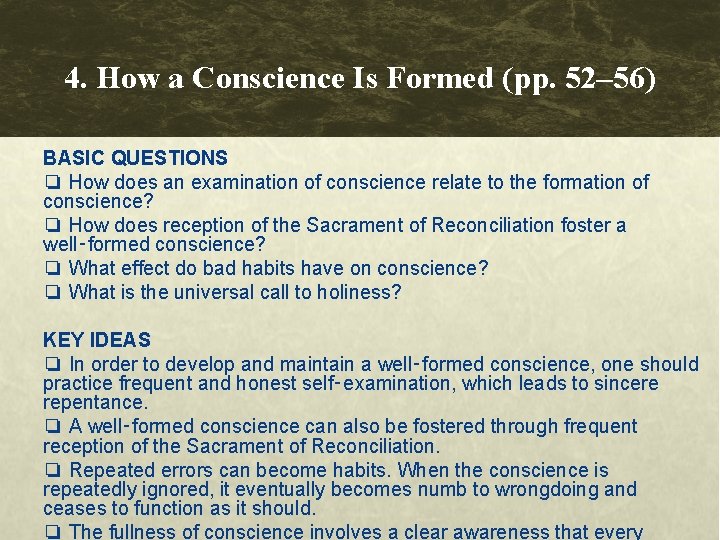 4. How a Conscience Is Formed (pp. 52– 56) BASIC QUESTIONS ❏ How does 4. How a Conscience Is Formed (pp. 52– 56) BASIC QUESTIONS ❏ How does