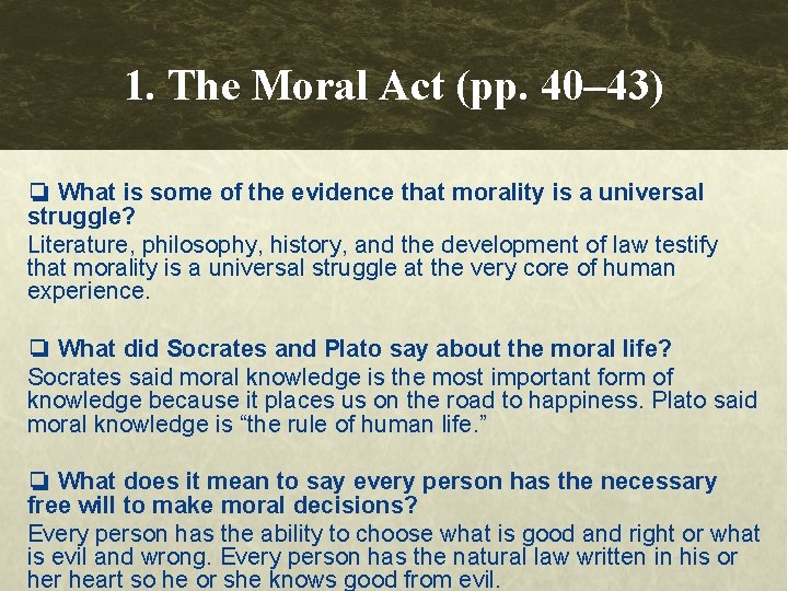 Chapter 2 Freedom and Conscience OUR MORAL LIFE