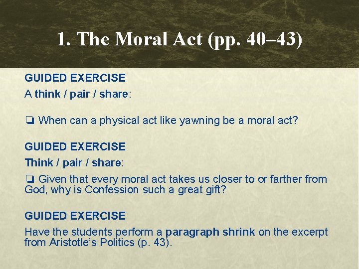 Chapter 2 Freedom and Conscience OUR MORAL LIFE