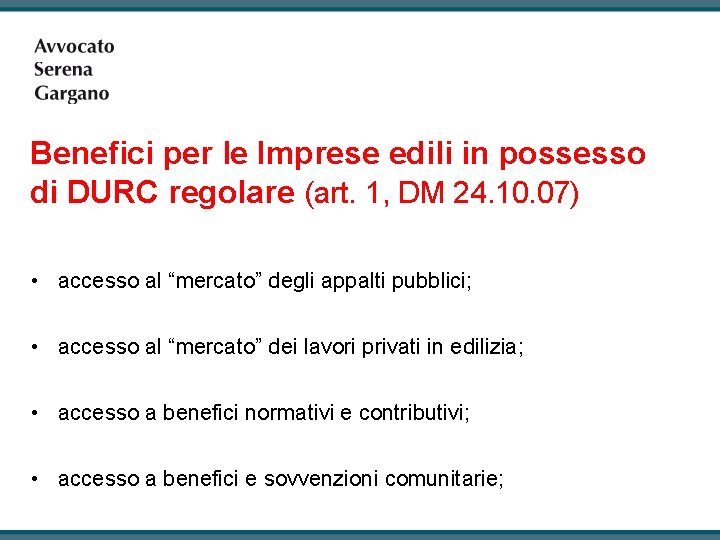 Benefici per le Imprese edili in possesso di DURC regolare (art. 1, DM 24.