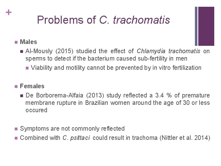 + Problems of C. trachomatis n Males n Al-Mously (2015) studied the effect of