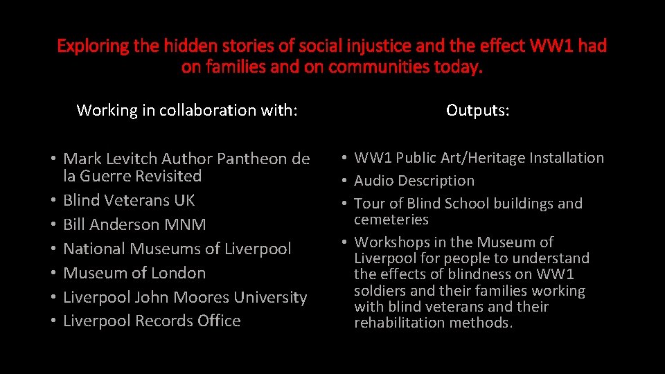 Exploring the hidden stories of social injustice and the effect WW 1 had on Exploring the hidden stories of social injustice and the effect WW 1 had on