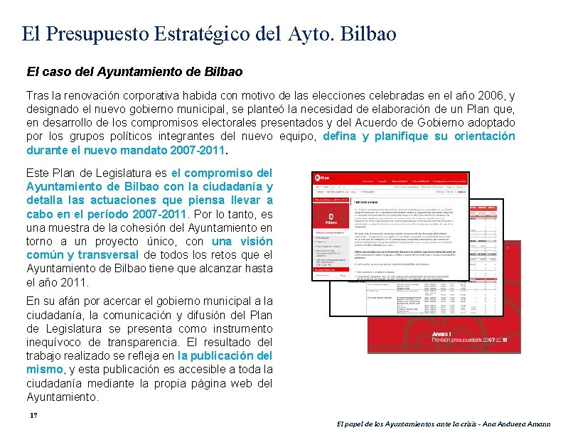 El Presupuesto Estratégico del Ayto. Bilbao El caso del Ayuntamiento de Bilbao Tras la