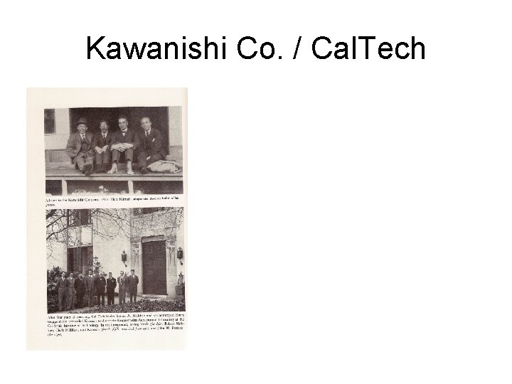 Kawanishi Co. / Cal. Tech 