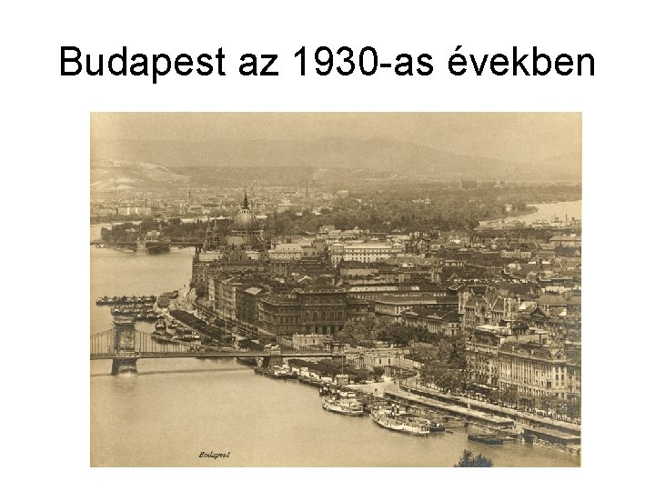 Budapest az 1930 -as években 