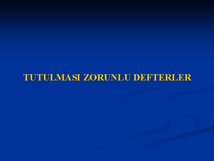 TUTULMASI ZORUNLU DEFTERLER 