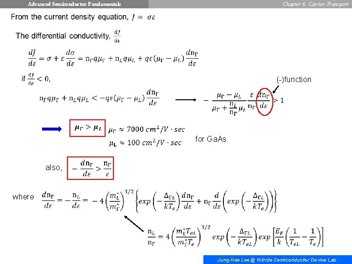 Advanced Semiconductor Fundamentals Chapter 6. Carrier Transport (-)function also, where for Ga. As. Jung-Hee