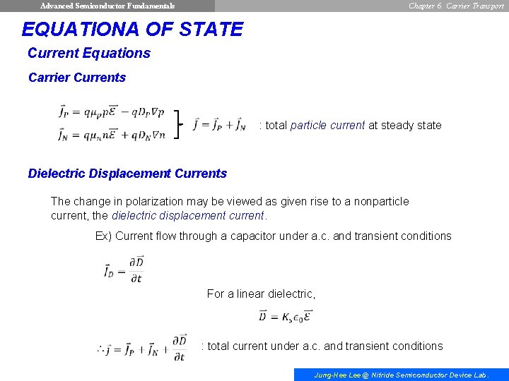 Advanced Semiconductor Fundamentals Chapter 6. Carrier Transport EQUATIONA OF STATE Current Equations Carrier Currents