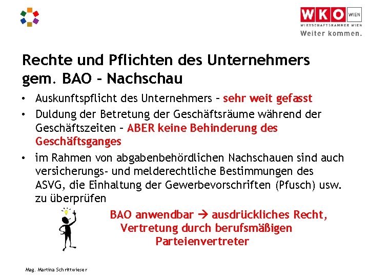 Rechte und Pflichten des Unternehmers gem. BAO - Nachschau • Auskunftspflicht des Unternehmers –