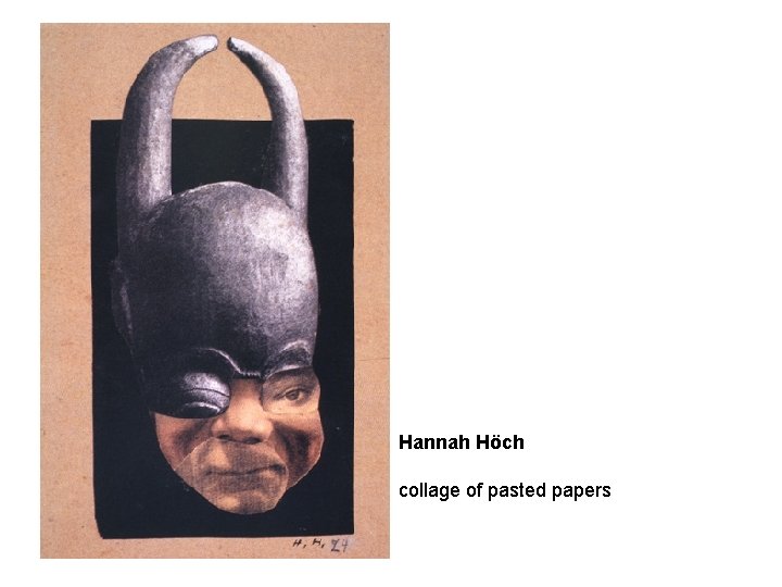 Hannah Höch collage of pasted papers 