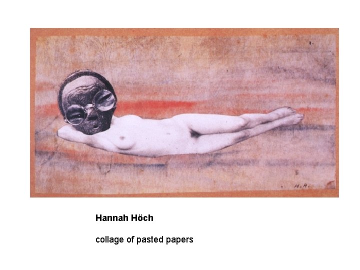 Hannah Höch collage of pasted papers 