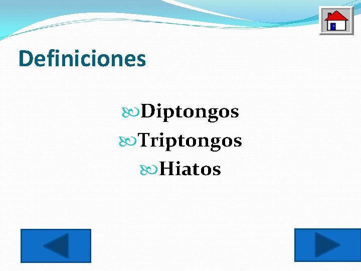 Definiciones Diptongos Triptongos Hiatos 