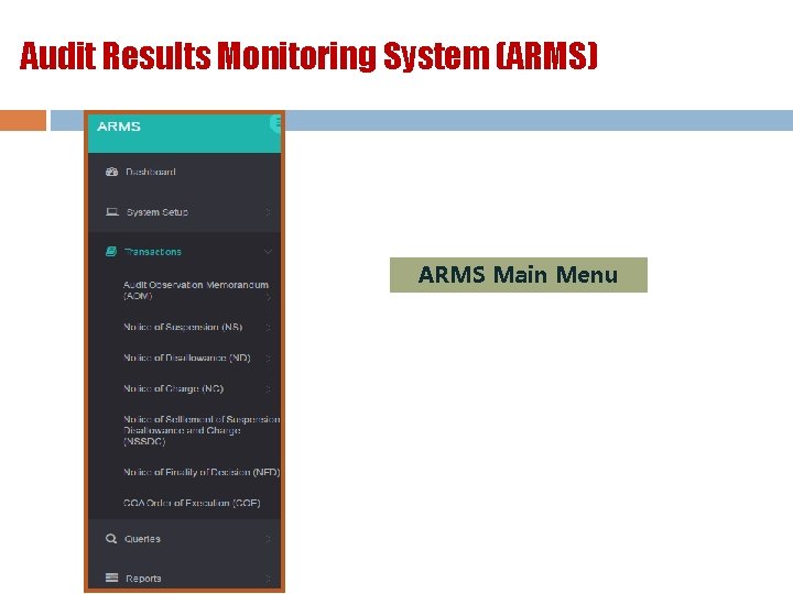 Audit Results Monitoring System (ARMS) ARMS Main Menu 