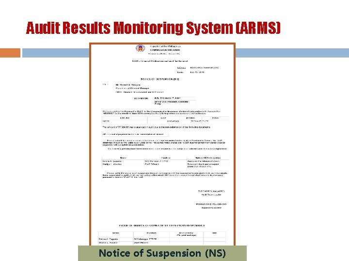 Audit Results Monitoring System (ARMS) Notice of Suspension (NS) 