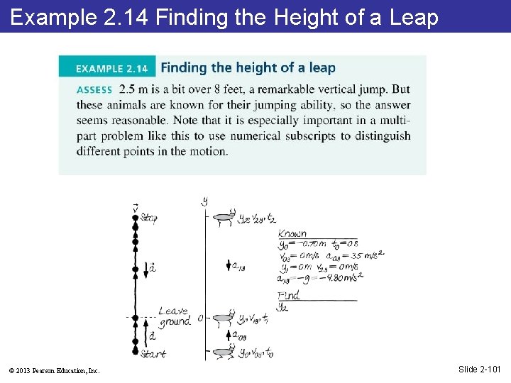 Example 2. 14 Finding the Height of a Leap © 2013 Pearson Education, Inc.