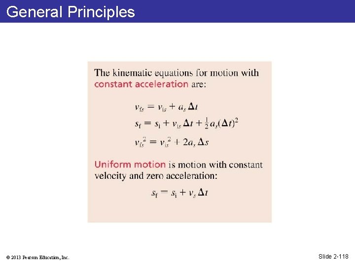General Principles © 2013 Pearson Education, Inc. Slide 2 -118 