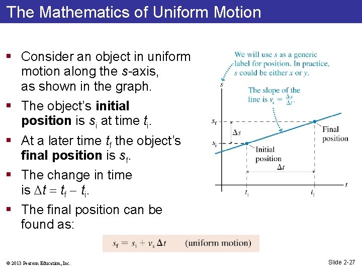 The Mathematics of Uniform Motion § Consider an object in uniform motion along the