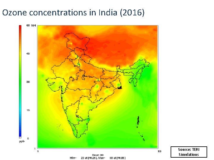 Ozone concentrations in India (2016) Source: TERI Simulations Ozone concentrations in India (2016) Source: TERI Simulations