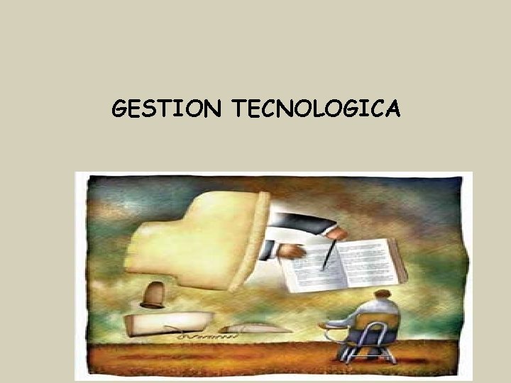 GESTION TECNOLOGICA 