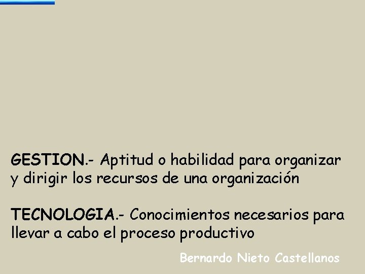 GESTION. - Aptitud o habilidad para organizar y dirigir los recursos de una organización