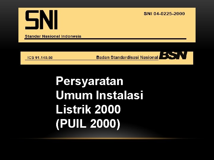 Persyaratan Umum Instalasi Listrik 2000 (PUIL 2000) 