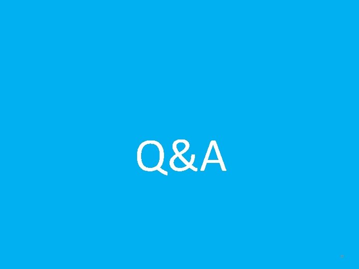 Q&A 27 Q&A 27