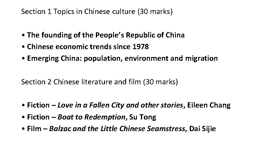 Section 1 Topics in Chinese culture (30 marks) • The founding of the People’s