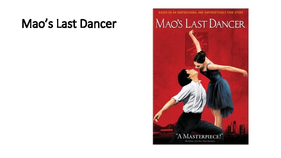 Mao’s Last Dancer 